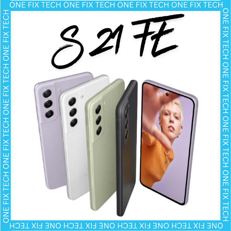 Samsung Galaxy S21 FE repair services