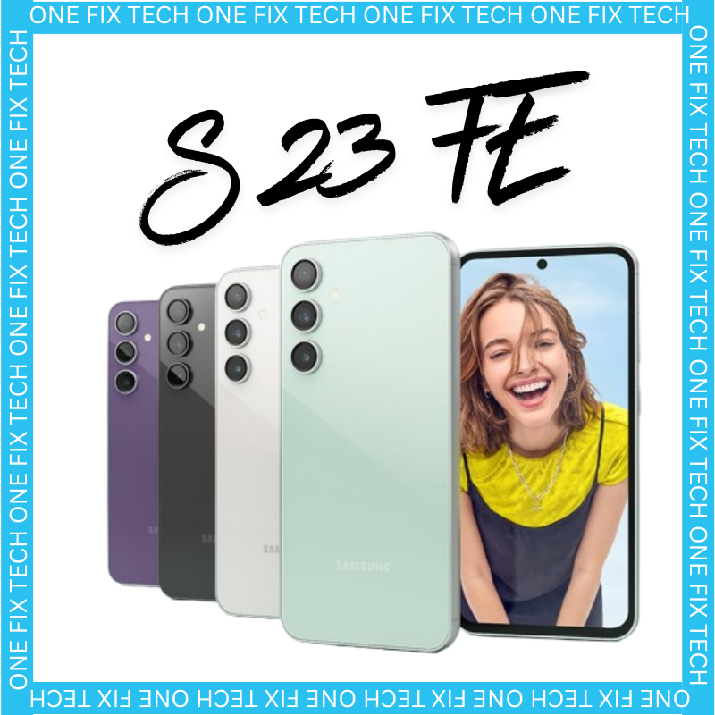 Samsung Galaxy S23 FE repair services