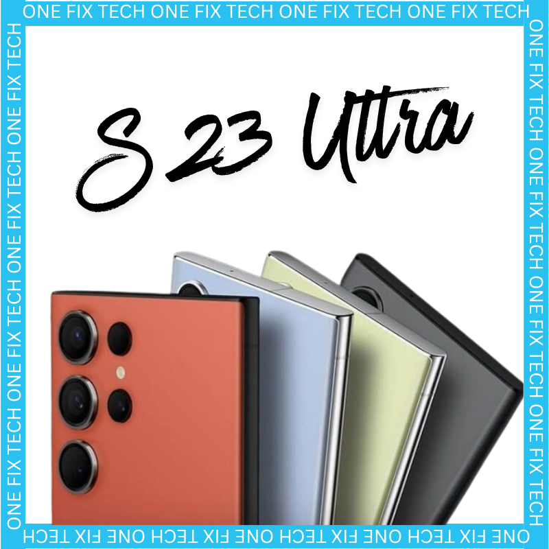 Samsung Galaxy S23 Ultra repair services